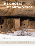 The Ghosts of Mesa Verde