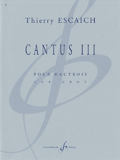 Escaich Cantus III