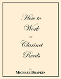 How to Work on Clarinet Reeds